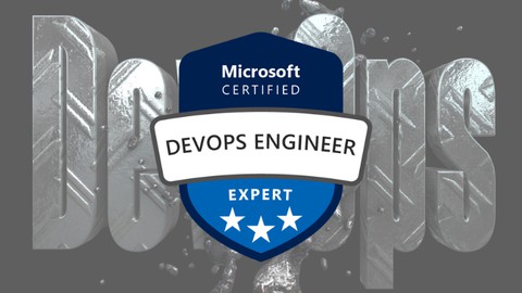 Exam AZ-400: Designing and Implementing DevOps Solutions