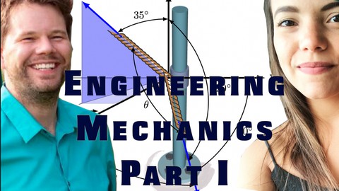 Engineering Mechanics - College Level -Statics Part I