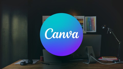 Learn Canva in 2023 - Become a Graphic Design Pro in Canva