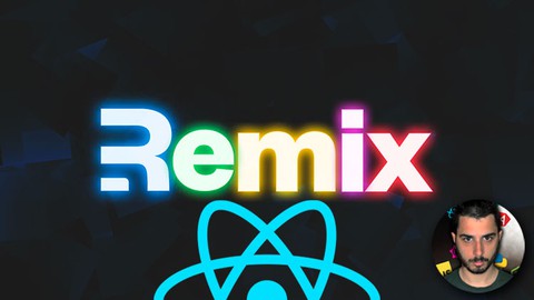 Remix JS: De cero a crear aplicaciones reales
