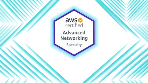 AWS ANS-C00 Certified Advanced Networking Practice exam