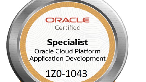 1Z0-1043 Oracle Cloud Platform App Development Practice Exam