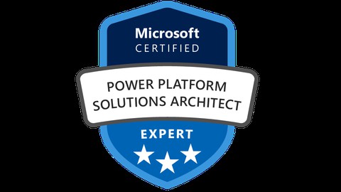 Exam PL-600: Microsoft Power Platform Solution Architect