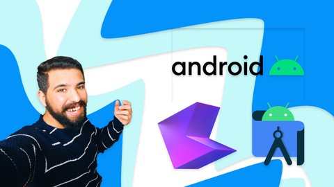 Android Kotlin Development: From Zero to Hero 2022 [Arabic]
