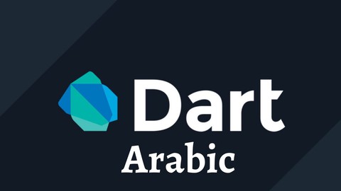 The Complete Dart Language Guide for Beginners[Arabic]