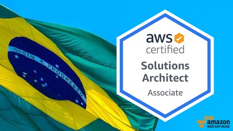 AWS Certified Solutions Architect Associate: Simulado Brasil