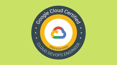 GPC Google Professional Cloud DevOps Engineer Practice Exams