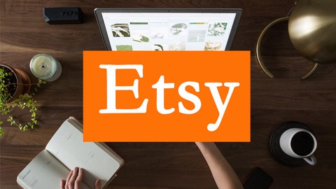 Etsy Course 2022 - الشامل للمبتدئين حتى الاحتراف Etsy كورس