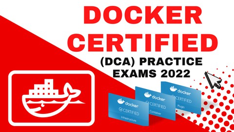 Docker Certified Associate (DCA)  Exams 2022