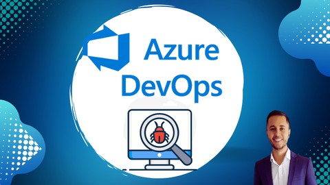 Azure DevOps desde 0 : Masterclass para  Testers /QAs (2022)