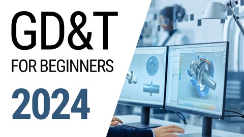 GD&T Essentials 2024: A Complete Beginners Guide
