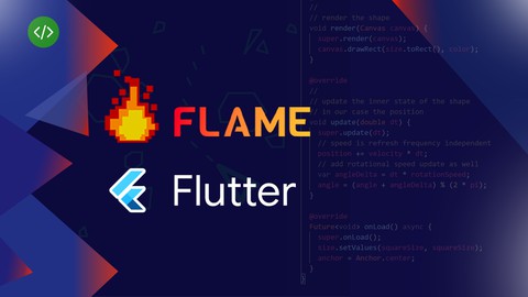 Flame & Flutter with Dart : Build your First 2D Mobile Game