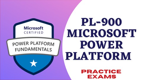 PL-900 Microsoft Power Platform Fundamentals Practice Exams
