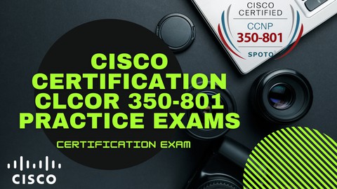 Cisco Certification CLCOR 350-801 Practice -2022