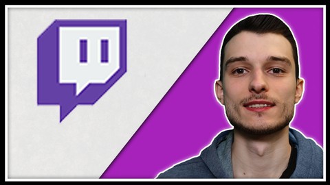 Twitch Komplettkurs für Streamer + Moderatoren deutsch