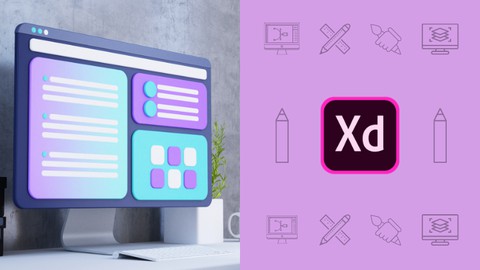 Adobe XD - UI & UX Design Masterclass from 0 to Hero