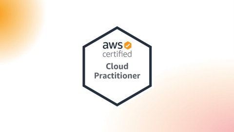 AWS Certified Cloud Practitioner (CLF-C01) Practice Tests