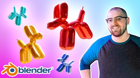 Blender 3D for Beginners: Learn to Model a Balloon Dog