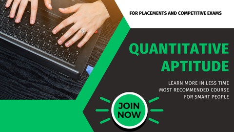 Quantitative Aptitude course for placements : Made easy 2024