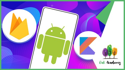 Firebase: Firebase for Android App Development using Kotlin
