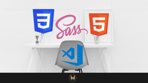 Advanced HTML CSS & SASS - Build and Deploy Modern Websites