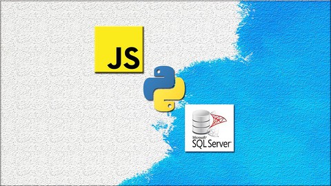 Learn Python + JavaScript + Microsoft SQL for Data science