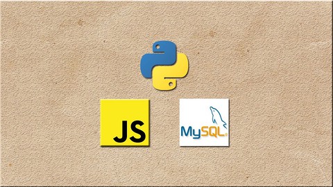 Python, JavaScript and MySQL for Web Developer: Bootcamp