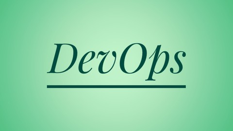 DevOps : Development and Operations, Agile, and Kubernetes