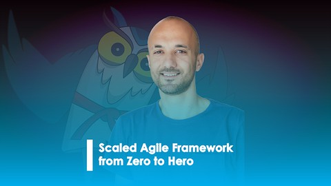 [Agileteka] Scaled Agile Framework (SAFe) from Zero to Hero