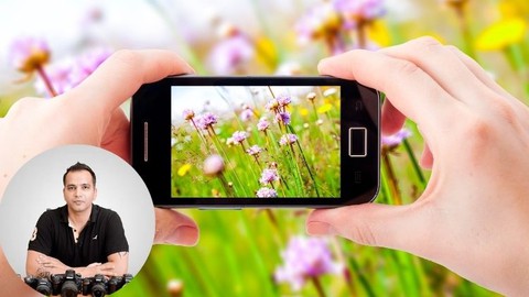 Mobile Photography for Beginners - Master Your Smartphone