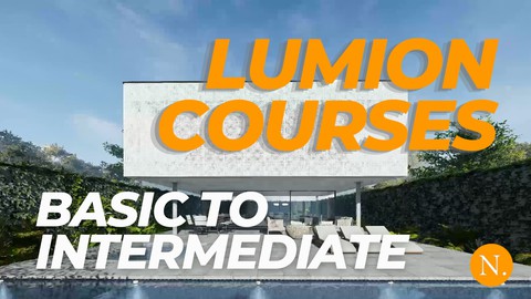 Just Necessary: Lumion Courses from Basic to Intermediate