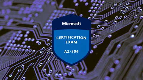 Microsoft AZ-304 Practice Tests 2022