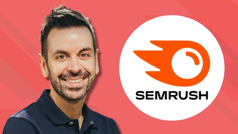 The Complete SEMRush Course 2024: Rank #1 on Google now!