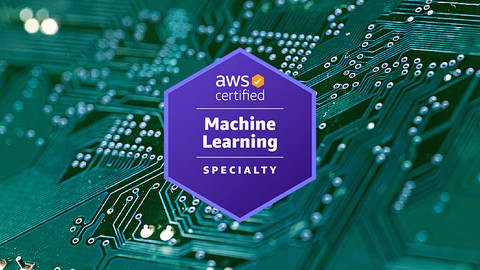 AWS certified machine learning - specialty 2022