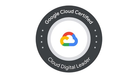 Ultimate Google Cloud Digital Leader Practice Exams