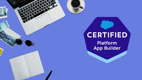 Salesforce Platform App Builder Practice Test