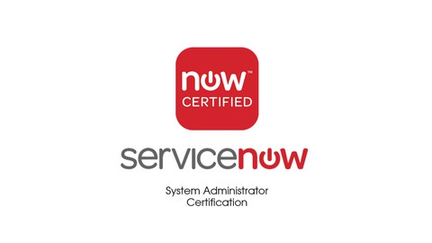 [NEW] ServiceNow System Administrator (CSA) Tests 2022