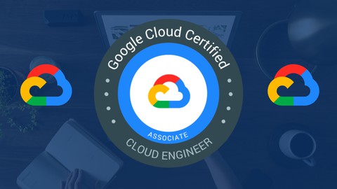 GCP Google Certified Associate Cloud Engineer Practice Tests