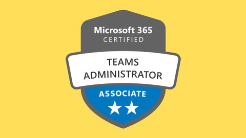 MS-700 : Managing Microsoft Teams Exam Prep