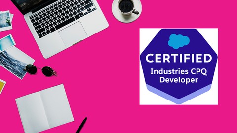 Salesforce Certified Industries CPQ Developer Practice Test