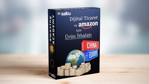 Avrupa'ya Dijital Ticaret (ve Amazon) Ürün İthalatı Eğitimi