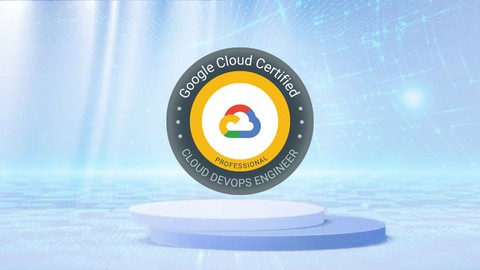 Google Professional Cloud DevOps Engineer Test 2022