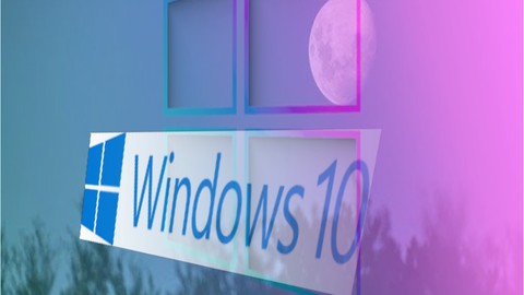 Learn Microsoft Windows 10  in the Evening