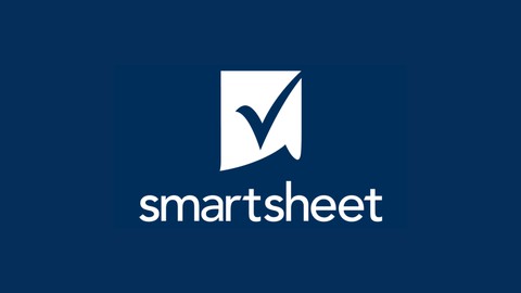 Smartsheet 2023 For Beginners: Modern Project Management