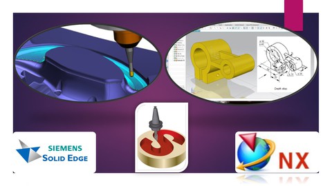 Solid Edge 2022 CAD + Solidcam + NX CAD (4 Courses CAD CAM)