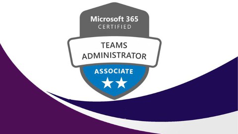 Exam MS-700: Managing Microsoft Teams