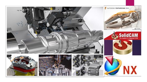 Autodesk Featurecam-Siemens NX CAM-Solidcam-NX CAM2027 Intro