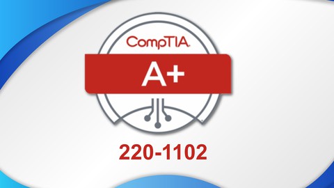 Comptia A+ Core 2 (220-1102)
