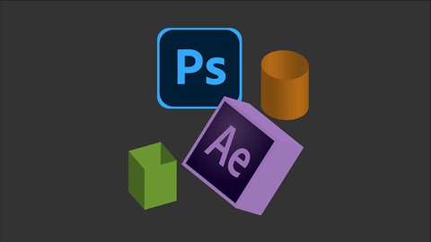 Learn Adobe After Effects and Adobe Photoshop