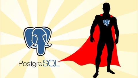 Advanced SQL and PostgreSQL: The Complete Developer's Guide
